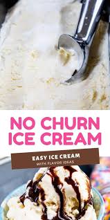 No Churn Ice Cream Lots Of Flavor Ideas Crazy For Crust Recipe Fall Baking Recipes Easy Ice Cream Ice Cream Recipes