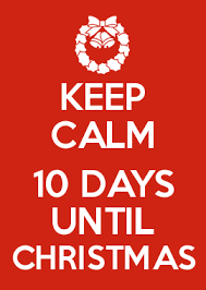 Keep Calm 10 Days Until Christmas Calm Gift Keep Calm Mugs Keep Calm Images