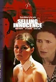 Maybe you would like to learn more about one of these? Selling Innocence Tv Movie 2005 Imdb