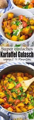 Veganes Gulasch Mit Kartoffeln Und Paprika Vegan Heaven Rezept Rezepte Vegetarische Rezepte Leckere Vegane Rezepte