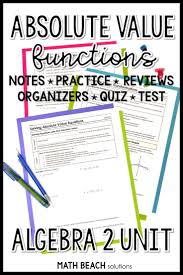 Unit 2 Activities Absolute Value Functions Texas Algebra 2 Curriculum Algebra Lesson Plans Algebra Worksheets Algebra Lessons