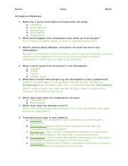 Atmosphere layers envelope the earth to create a sanctuary for all the organisms. Atmosphere Worksheet Docx Name Date Block Atmosphere Worksheet 1 Name The 5 Layers From Highest To Lowest With The Range A Exosphere B Thermosphere C Course Hero