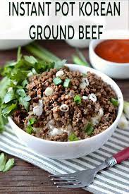 Instant Pot Korean Ground Beef Recipe Beef Recipe Instant Pot Ground Beef Recipes Instant Pot Recipes