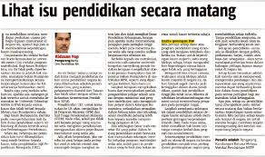 Bahasa kebangsaan sebagai bahasa pengantar utama. Lihat Isu Pendidikan Secara Matang