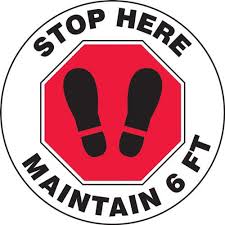 Social Distance Floor Signs Stop Here Maintain 6 Ft W Red Stop Sign And Footprints Icons In 2020 Vinyl Signs Signs Custom Floor