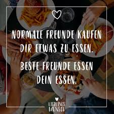 Visual Statements Normale Freunde Kaufen Dir Etwas Zu Essen Beste Freunde Essen Dein Essen Spruche Zitat Zitate Zitate Geben Zitate Zum Thema Freundschaft