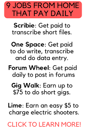 9 Work At Home Jobs That Pay Daily Work From Home Jobs Work From Home Opportunities Legit Work From Home