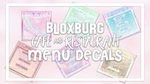 Cafe menu decal codes bloxburg. Bloxburg Menu Decals Decal Id Codes Cafe Restaurants Part 1 Youtube