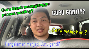 Guru sandaran tidak terlatih (gstt) dc41. Pengalaman Menjadi Guru Ganti Youtube