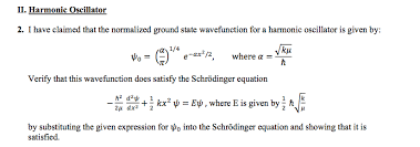 Solved Ii Harmonic Oscillator 2 I Have Claimed That The Chegg Com
