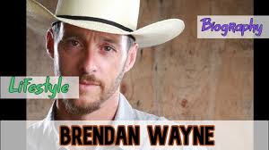 Brendan Wayne American Actor Biography & Lifestyle