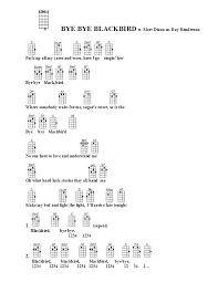 Bye Bye Blackbird Ukulele Songs Ukulele Chords Songs Blackbird Lyrics