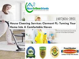 Find opening hours and closing hours from the house cleaning category in orlando, fl and other contact details such as address, phone number, website. House Cleaning Services Clermont Fl Turning Your Home Into A Comfort