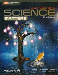 Lower Secondary Science Matters Textbook Volume A Grade 7 2nd Edition