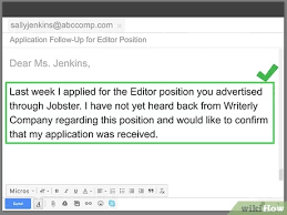 {recipient's name}, this email is in response to your job post about an opening for a project manager's role at your firm. 4 Ways To Write A Follow Up Email For A Job Application Wikihow