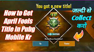 How To Get April Fools Title In Pubg Mobile Kr April Fools Day Event Explained Youtube