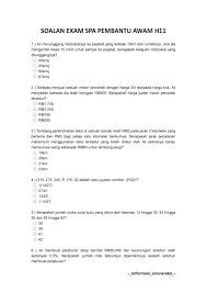 Berikut dikongsikan adalah maklumat tentang tentang peperiksaan pembantu awam gred h11 yang memaparkan format exam, contoh soalan. Contoh Soalan Peperiksaan Spa Pembantu Awam H11 Kkm 2019