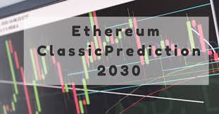 Very unlikely to be above $1. Ethereum Classic Price Prediction 2030