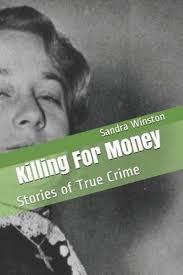 Killing For Money, Sandra Winston