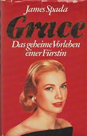 Grace: Das geheime Vorleben einer Fürstin : Spada, James, Theiss, Gertrud:  Amazon.de: Books
