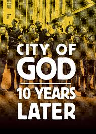 I was completely blown away, that was easily one of the best movies i have. Is City Of God 10 Years Later On Netflix Where To Watch The Documentary Newonnetflix Info
