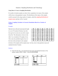 Sampling distribution the sampling distribution of a statistic is the distribution of values taken by the statistic in all possible samples of the same size from the same population. Stats Sampling Distribution