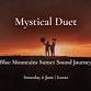Mystical Duet - Blue Mountains Sunset Sound Journey