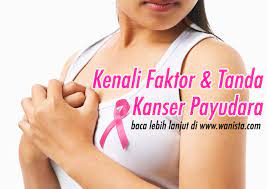 Bukan cuma fisik, kanker payudara juga pengaruhi psikis pasien. Kenali Faktor Dan Tanda Awal Kanser Payudara Wanista Com