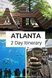 36 48 Hours In Atlanta The Perfect 2 Day Itinerary Written By A Local Atlanta Travel Atlanta Travel Guide Atlanta Georgia Vacation