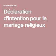 Check spelling or type a new query. Declaration D Intention Pour Le Mariage Religieux Exemple Et Explications Mariage Religieux Lettres Mariage Mariage