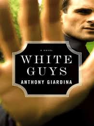 White Guys by Anthony Giardina (Ebook)