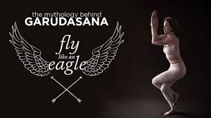 The Mythology Behind Garudasana Eagle Pose Eagle Pose Eagle Pose Yoga Yoga Philosophy