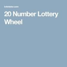 20 Number Lottery Wheel Lottery Wheel Lottery Lottery Tips