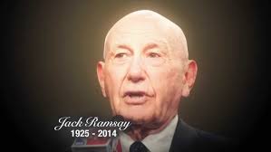 In Memoriam: Dr. Jack Ramsay 1925-2014