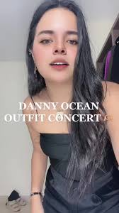 Outfits para el concierto de Danny Ocean en Veracruz