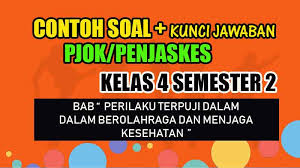 Soal Penjaskes Kelas 4 Semester 2 Dan Kunci Jawaban Bab Prilaku Terpuji Nurul Hidayah
