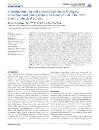 The burden of managing diabetes falls on primary and tertiary health care providers operating in. Pdf Investigating Diet And Physical Activity In Malaysia Education And Family History Of Diabetes Relate To Lower Levels Of Physical Activity