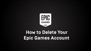 Log in to your epic games account How Do I Delete My Epic Games Account Epic Accounts Support