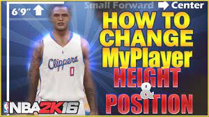 Nba 2k16 Tips How To Change Myplayer Height And Position Positivity Change Height
