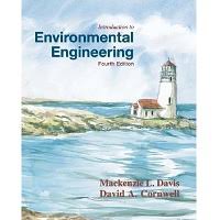Environmental engineering is the application of science and engineering principles to improve the environment (air, water, and/or land resources), to provide healthful water, air, and land for human habitation and for other organisms, and to remediate polluted sites. Introduction To Environmental Engineering By Mackenzie L Davis Pdf Download Ebookscart