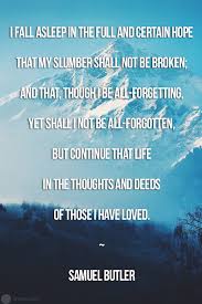 Looking back at your life experiences, what have you accomplished? Quotes About Funerals Quotesgram