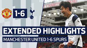 Extended Highlights Manchester United 1 6 Tottenham Hotspur Youtube