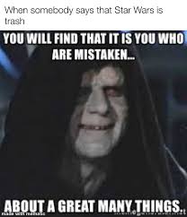 I Really Need A Laugh Please Dump Every And All Of Your Favorite Memes Here Fandom Funny Star Wars Memes Star Wars Memes Star Wars Humor