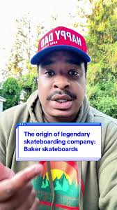 The Origin of Baker Skateboards Explained