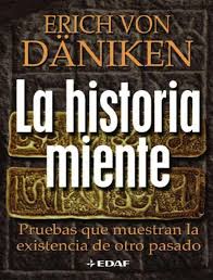 La Historia Miente Erich Von Daniken Sobre la montaña ardiente, las 7 montañas y el árbol no tocado. la historia miente erich von daniken