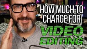 The sum is more or less the same, regardless of the charging methodology. How Much To Charge For Video Editing Youtube