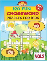 Pair your math riddles with math puzzles and math jokes to keep your child entertained with math for ages! Crossword Puzzles For Kids More Than 120 Fun Coolest Puzzles To Solve For Ages 8 And Up Kids Crosswords Easy Word Learning Activities For Ki Paperback Bookshop Santa Cruz