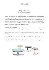 Ring coffee table should always look refreshing, unique and elegant, as that is where you would sit for a fresh cup of coffee and feel rejuvenated. Ring Round Coffee Table By Saba Italia