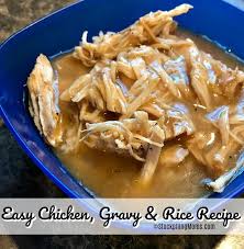 Easy Chicken With Rice And Gravy Recipe Recipe Rice And Gravy Easy Chicken And Rice Easy Gravy Recipe
