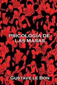 PSICOLOGIA DE LAS MASAS - GUSTAVE LE... - Filosofía Académica | Facebook